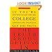 The Truth About Getting In: A Top College Advisor Tells You Everything You Need to Know