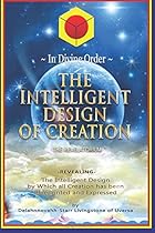 The Intelligent Design of Creation: The Revelatorium