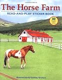 The Horse Farm Read-and-Play Sticker Book (Read-And-Play Sticker Books)