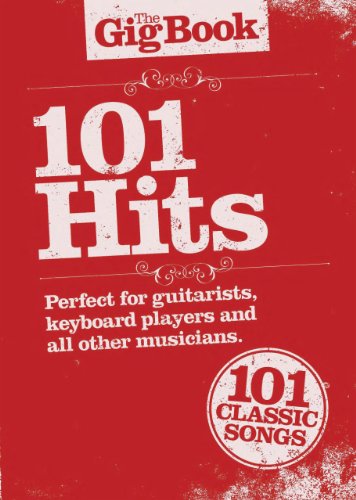 The Gig Book: 101 Hits