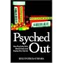 Psyched Out: How Psychiatry Sells Mental Illness and Pushes Pills That Kill