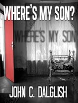 Click to Download Free Kindle Book -> Where's My Son?