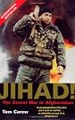 Jihad! Secret War In Afghanistan