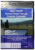 Heart Health. Summer Roads Through Colorful Colorado. Virtual Indoor Cycling Training / Spinning Fitness and Weight Loss Videos