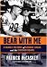 Bear With Me: A Family History of George Halas and the Chicago Bears