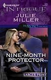 Nine-Month Protector (Larger Print Intrigue)