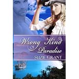 Wrong Kind of Paradise (Paradise Series)