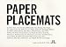 Paper Placemats by Hadley Ross
