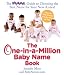 The One-in-a-Million Baby Name Book