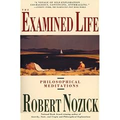 The Examined Life: Philosophical Meditations
