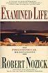 The Examined Life: Philosophical Meditations