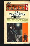 The Doomsday Affair (Man from U.N.C.L.E. Novels)