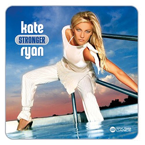 Kate Ryan - Kate Ryan - Stronger - Zortam Music