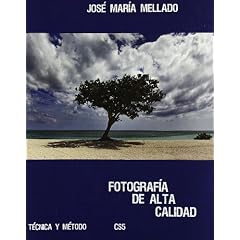 Fotograf�a de alta calidad: t�cnica y m�todo (versi�n cs5)