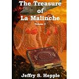 The Treasure of La Malinche Volume 2 (The Legacy of La Malinche)