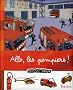 Allo, les pompiers !