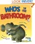 Who's in the Bathroom?