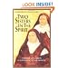 Two Sisters in the Spirit:  Therese of Lisieux and Elizabeth of the Trinity