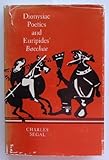 Dionysiac poetics and Euripides' Bacchae