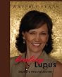 Healing Lupus: Steps in a Personal Journey