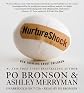 NurtureShock: New Thinking About Children