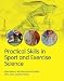 Practical Skills in Sport and Exercise Science