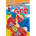 Gotta Have God: Ages 10-12