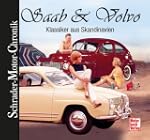 Saab & Volvo: Klassiker aus Skandinav...