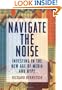 Navigate the Noise: Investing in the New Age of Media and Hype