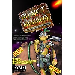 Planet Bizarro - The World According to Zoomer - Intergalatic Idol & Dr. Spooky
