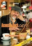 Produkt-Bild: Acoustic Rock cafe, f&uuml;r Gitarre solo, m. Audio-CD
