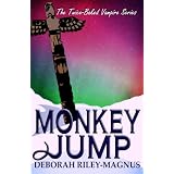 Monkey Jump (The Twice-Baked Vampire Series)