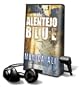 Alentejo Blue [With Earbuds] (Playaway Adult Fiction)