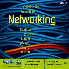 Networking: Kontakte gekonnt kn�pfen, pflegen und nutzen
