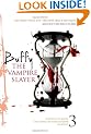 Buffy the Vampire Slayer 3: Carnival of Souls/One Thing or Your Mother/Blooded (Buffy the Vampire Slayer (Simon Pulse Numbered))