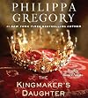 The Kingmaker's Daughter