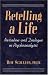 Retelling a Life