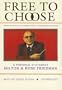 Free to Choose: A Personal Statement