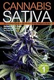 Cannabis Sativa: The Essential Guide to the World's Finest Marijuana Strains