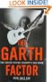 The Garth Factor: The Career Behind Country's Big Boom