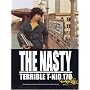 The Nasty "Terrible" T-KID 170