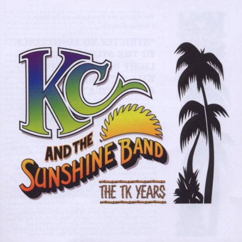 KC & The Sunshine Band - The TK Years (Disc 1) - Zortam Music