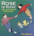 Rose Is Rose: 15th Anniversary Collection