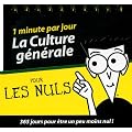 La Culture G�n�rale pour les nuls : 1 minute par jour