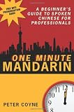 One Minute Mandarin: A Beginners Guide to Spoken Chinese for Professionals 51U9VrtpQuL. SL160 One Minute Mandarin: A Beginners Guide to Spoken Chinese for Professionals