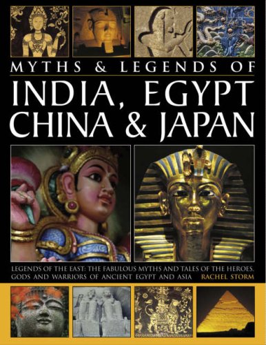 Legends & Myths Of India, Egypt, China & Japan