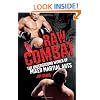 Raw Combat: The Underground World of Mixed Martial Arts