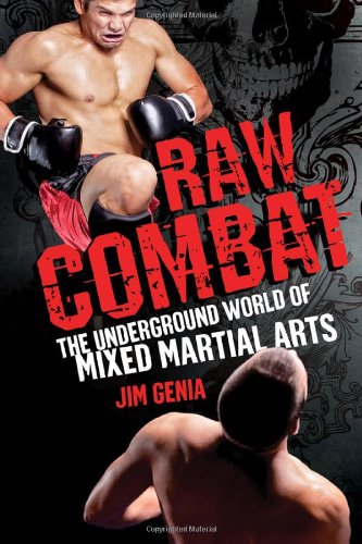 Combat : Raw Combat Underground World Martial