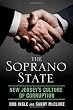 The Soprano State: New Jersey's Culture of Corruption