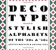 Deco Type: Stylish Alphabets from the '20s and '30s (Art Deco Design)